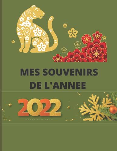 Mes Souvenirs De L'année 2022: Agenda 2021-2o22- Planificateur - Journal Quotidien Pour Professionnels - Professeurs - Étudiants - Lycéens - ... Pour Une Belle Réussite (French Edition)