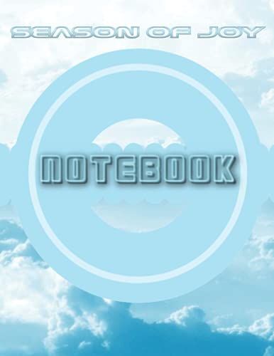 Notebook Season Of Joy: 8.5 X 11 In (21.59 X 27.94 Cm) 120 Color Pages Half Page Lined Paper