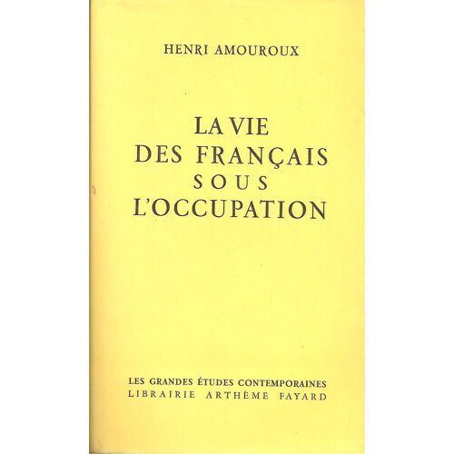[ Seconde Guerre Mondiale / Guerre 39-45 ] La Vie Des Français Sous L'occupation