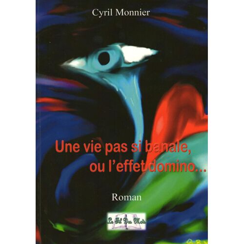 Une Vie Pas Si Banale Ou L'effet Domino