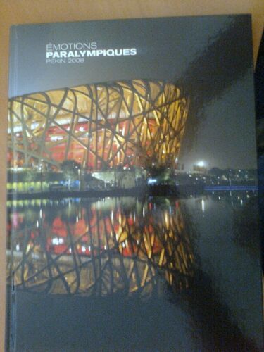 Émotions Paralympiques Pékin 2008 - 0