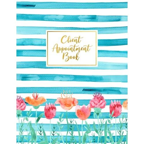 Client Appointment Book: Schedule Planner For Daily And Weekly Beauty Salon Reservations