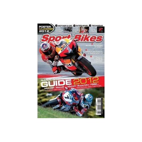 Sport Bikes N°75 - Avril 2012 : Guide 2012/ Motogp/Ducati/Aprilia/De Puniet/Cluzel