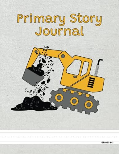 Primary Story Journal Grades K-2: Dotted Midline And Picture Space School Exercise Book For Boys Construction Vehicles