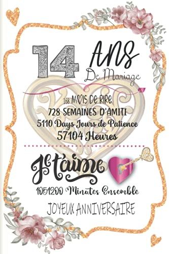 14 Ans De Mariage: Cadeau De Mariage Pour Les Couples Les Hommes, Femmes Et Filles 100 Pages Finition Mate 6x9 Pouces (French Edition)