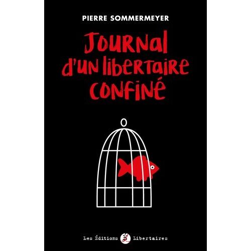 Journal D'un Libertaire Confiné