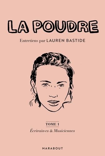 La Poudre - Tome 1, Ecrivain-Es & Musiciennes