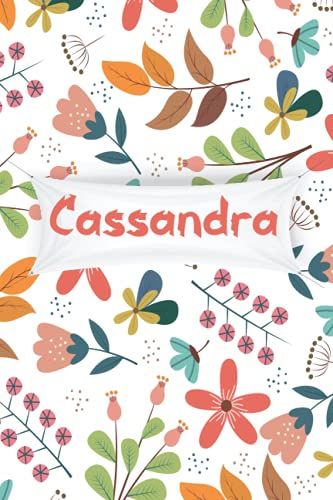 Cassandra: Taccuino Nome Personalizzato Cassandra, Regalo Di Compleanno O Natale O San Valentino O Ringraziamento Per Moglie, Mamma, Sorella, Figlia, ... Formato A5 (14.8 X 21 Cm) (Italian Edition)