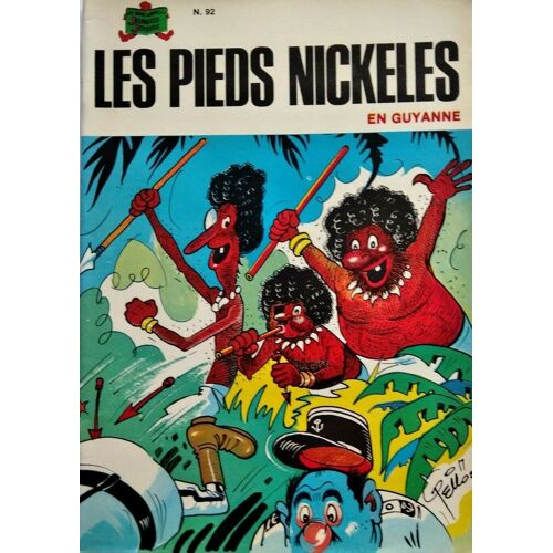 Les Pieds Nickeles En Guyanne. N° 92