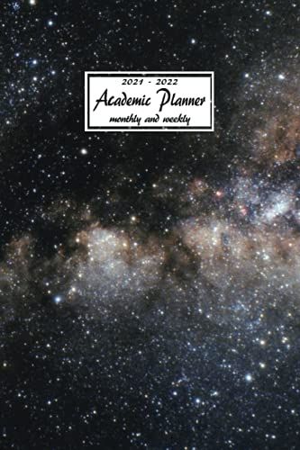 2021-2022 Academic Planner Charcoal Night Galaxy Stars: July 1, 2021 - December 31, 2022 | 18 Month School Planner With Weekly To Do List And Monthly Calendar