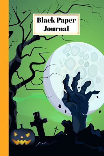 Black Paper Journal: Black Paper Journal Happy Halloween Cover, 6x9 Black Paper Journal With Lined Black Pages | Reverse Color Notebook | Black Out Paper | Lightly Lined | 120 Pages | By Tim Gross