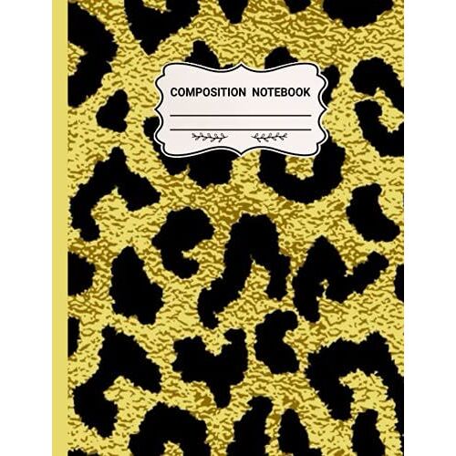 Leopard Print Composition Notebook: Leopard Print Composition Notebook: College Ruled 120 Pages - 8.5" X 11" For Cute Kids And Toddlers