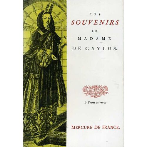 Souvenirs. Edition Présentée Et Annotée Par Bernard Noël