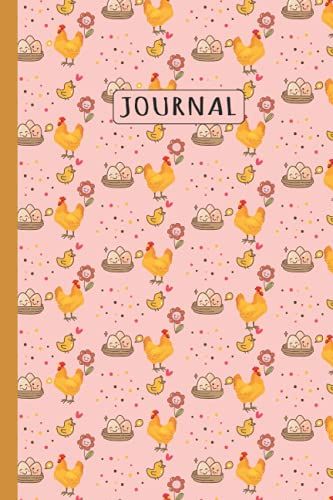 Chicken Journal: Chicken Journal Notebook To Write Notes, 6 X 9" - 100 Pages
