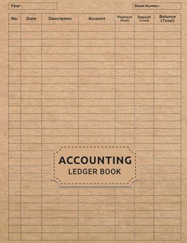 Accounting Ledger Book: Simple Accounting Ledger For Small Business And Bookkeeping Income Expense Account Recorder & Tracker