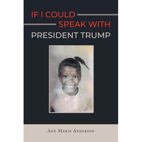 If I Could Speak With President Trump