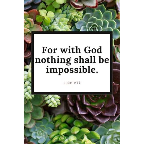 Christian Notebook - Nothing's Impossible: A4, 6x9, Christian Notebook, Bible Study, Prayer Journal, Writing, Diary, Sermon Notebook, Worship, Gifts For Christians