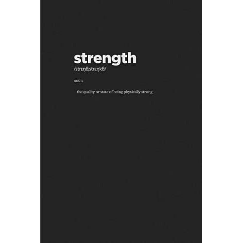 Notebook: Dark Grey Minimal Notebook Strength Definition - 6 X 9 - Medium Ruled 110 Page