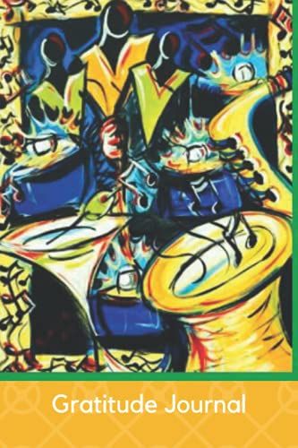 Gratitude Journal: Jazz Up Your Night (Yellow Cover) 6 X 9 Personal Journal Designed To Cultivate An Attitude For Gratitude. Designed For Developing A ... And Self Awareness. Over 100 Pages.