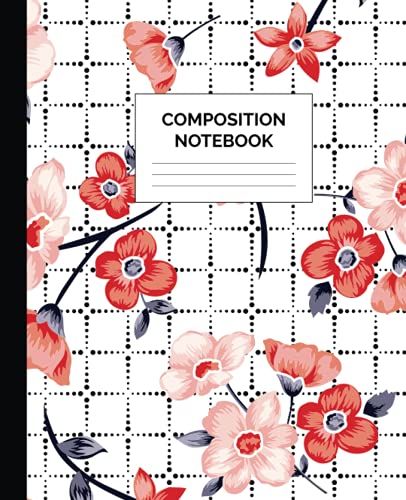 Composition Notebook: Composition Wide Ruled Notebooks, College Ruled Paper, Ruled Notebook Lined School Journal, | 110 Pages | 7.50" X 9.25" Floral Ruled Notebook
