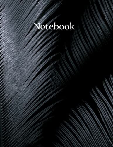 Notebook: 120 Paged College-Ruled Composition Notebook With A Unique Black Life-Like Feather Cover Design. Size: (8.5 X 11 Inches)