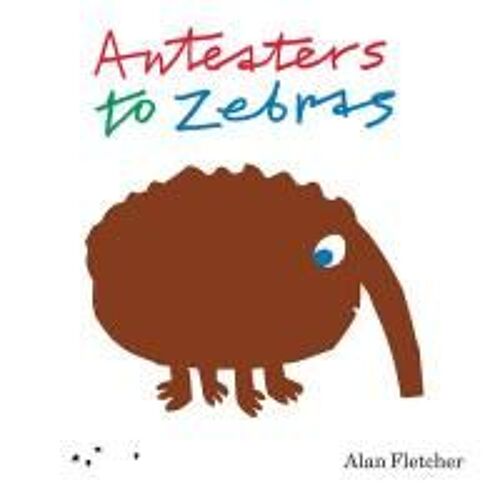 Anteaters To Zebras
