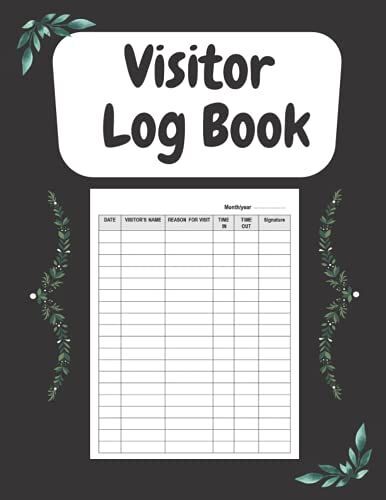 Visitor Log Book: Visitors Signing In Book For Business,Gym,Schools,Security, Doctors, Hospital And Other / Large 8.5 X 11 Inches - 120 Pages