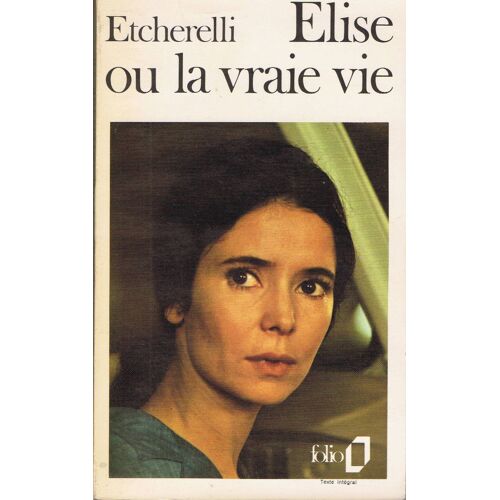 Elise Ou La Vraie Vie