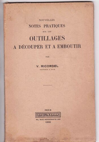 Notes Pratiques Sur Les Outillages À Découper Et À Emboutir