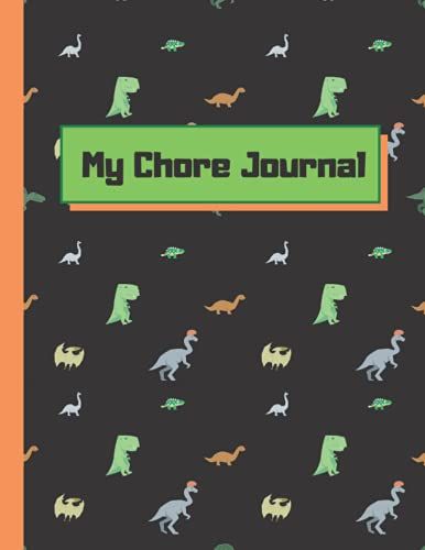 My Chore Journal: Dinosaur Kids Chores Responsability Chart To Do List Journal Notebook