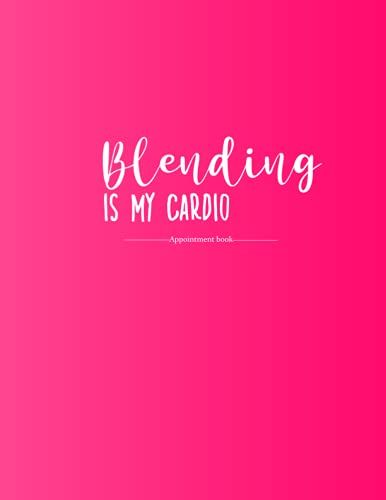 Bleeding Is My Cardio | Undated Appointment Book For Makeup Artist: Monthly, Weekly, Daily Planner With Hourly 15 Minutes Interval. 8.5 X 11 In