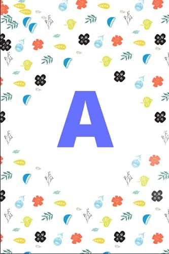 A Initial Monogram Letter Notebook: A Initial Monogram Letter Classic Notebook Containing 120 Lined Pages For All Your Notes, 9*6,Soft Cover, Matte Finish (French Edition)