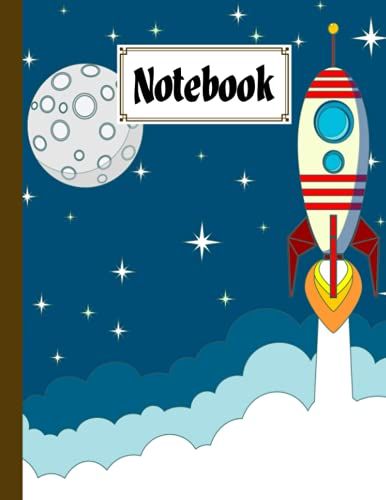 Notebook: Rocket Cover Design By Eckard Sommer | Composition Notebook - College Ruled 120 Pages - Large 8.5" X 11"