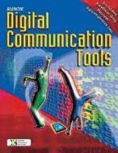 Digital Communication Tools And Systems, Student Edition