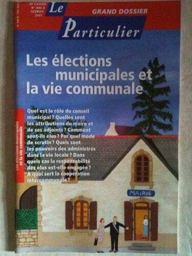 Le Particulier 940 B Les Élections Municipales Et La Vie Communale