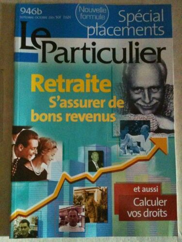 Le Particulier 946 B Retraite: S'assurer De Bons Revenus
