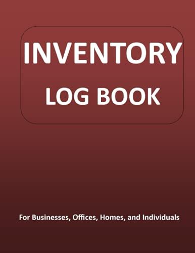 Inventory Log Book: Business Log Book| Inventory Planner| Inventory Count Sheet| Stock Record Book Organizer Logbook| Record Book| 120 Lined Pages Count Sheet