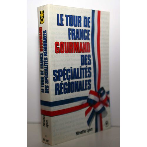 Le Tour De France Gourmand Des Spécialités Régionales
