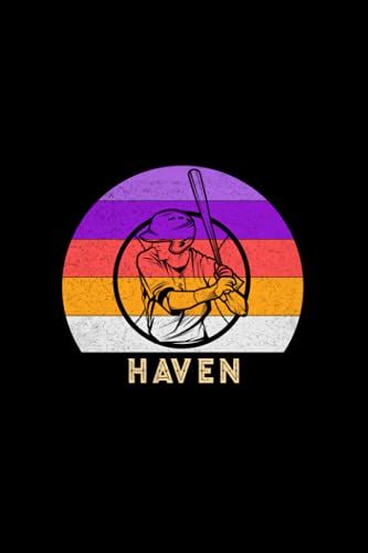 Haven Name Gift Personalized Baseball Notebook Planner, Daily Journal For Sport Lovers: 6x9 Inch, Meal, Journal, Mom, Work List, 120 Pages, Life, 5.24 X 22.86 Cm, A5, Diary