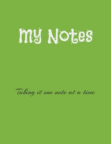 My Notes: My Notes Notebook: 150 Pages College Rule: Matte Paperback- Green