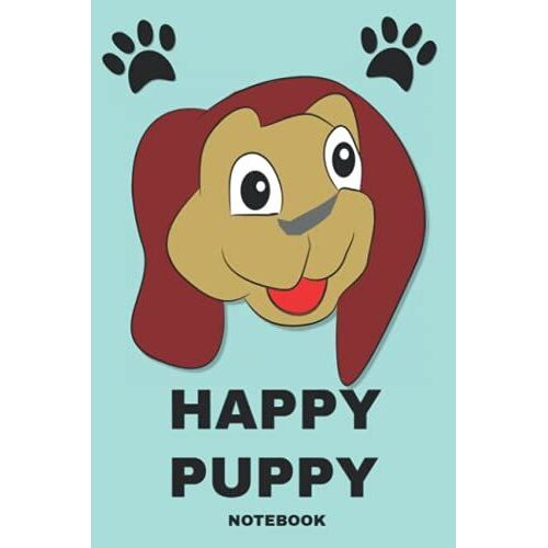 Notebook - The Dogs - Happy Puppy: Journa_6in X 9in X 114 Pages White Paper Blank Journal With Black Cover Perfect Size