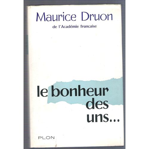 Le Bonheur Des Uns...