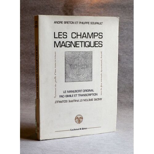 Les Champs Magnétiques, Le Manuscrit Original, Fac-Similé Et Transcription