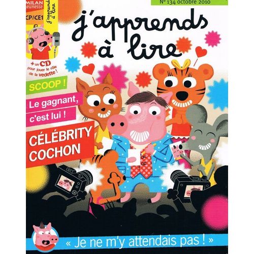 J'apprends À Lire  N° 134 : Je Ne M'y Attendais Pas !