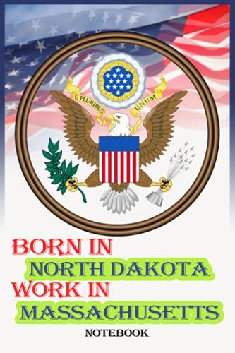 Journal Notebook For People Born In Oklahoma, Work In North Dakota: Journal_6in X 9in X 114 Pages White Paper Blank Journal With Black Cover Perfect Size