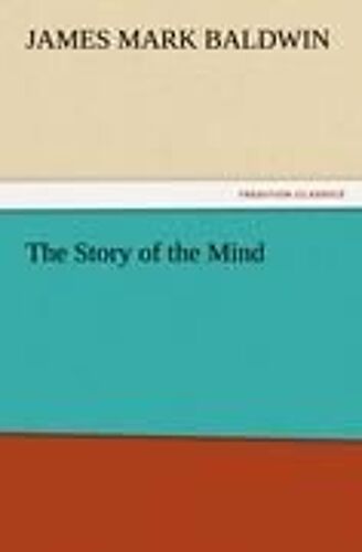 The Story Of The Mind