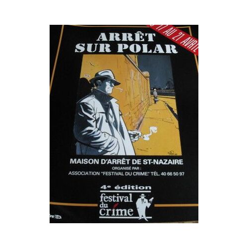 Affiche (54x40 Cm) : 4°Édition Festival Du Crime, St Nazaire, 1991 : Arrêt Sur Polar