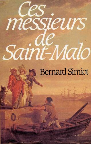 Messieurs De Saint-Malo Ces