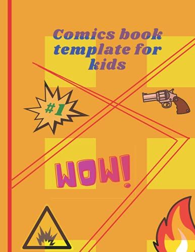 Comics Book Tablete For Kids: Can Draw, Glue Pictures, Or Even A Photograph. Recreate The Memories Of Your Adventures With Your Father In This Wonderful Book Adults Can Use It Also.