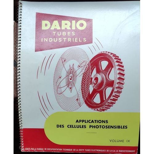 Dario Tubes Industriels : Applications Des Cellules Photosensibles Volume Ix